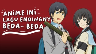 Anime ini memiliki lagu ending yg berbeda setiap episodenya!