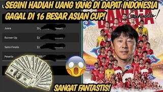 SEGINI HADIAH UANG YANG DI DAPAT TIMNAS INDONESIA KALAH DI 16 BESAR ASIAN CUP QATAR 2024