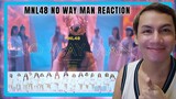 MNL48 No Way Man REACTION