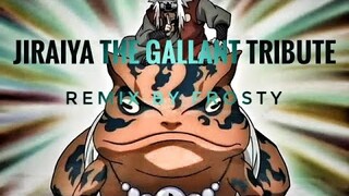 Jiraiya Tribute - The Tale Of Jiraiya The Gallant - (Frosty Remix Song)