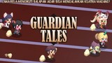 Sang Penantang Petir Lana Hanya Bisa Dikalahkan Oleh Ksatria Magang Aja! |Guardian Tales Part 95