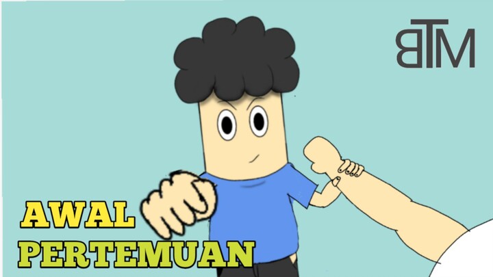 AWAL PERTEMUAN || BoB The Movie