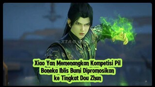 BTTH S5 Episode 125 || Xiao Yan Memenangkan Kompetisi Pil