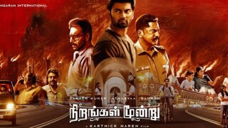 Nirangal Moondru [ 2024 ] Tamil Full Movie 1080P HD Watch Online