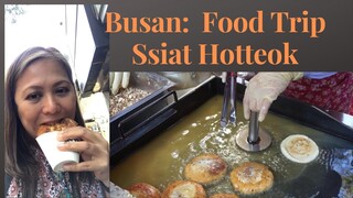 Busan Food Trip: Trying  Ssiat Hotteok(Busan-Style Korean Pancake)