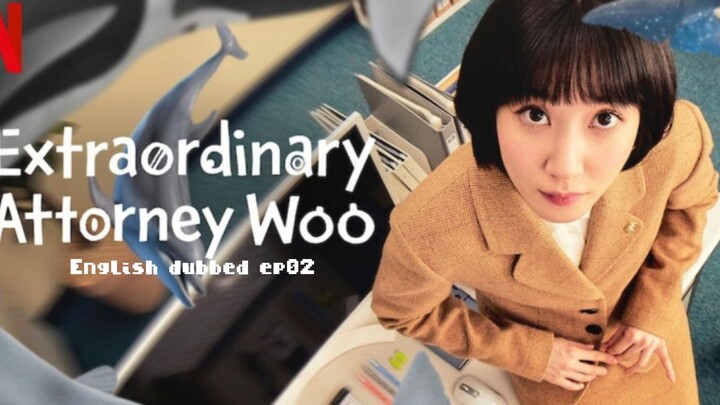 02.Extraordinary Attorney Woo