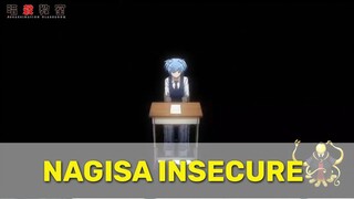 Nagisa Yang Merasa Insecure 😔