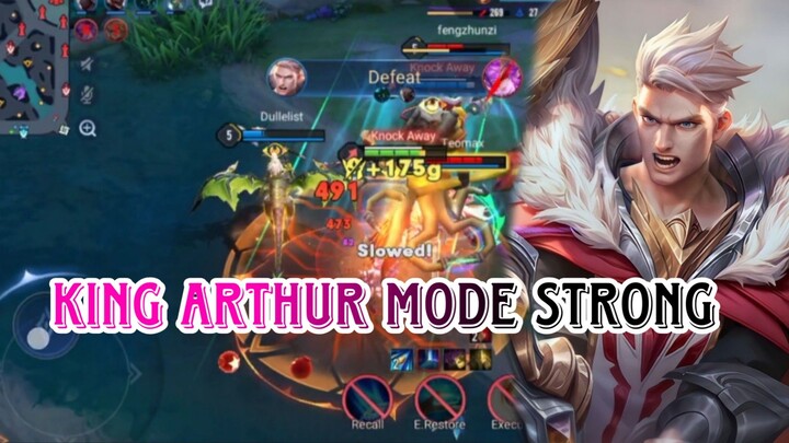 KING ARTHUR MODE STRONG