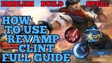 How to use revamp Clint guide & best build mobile legends ml