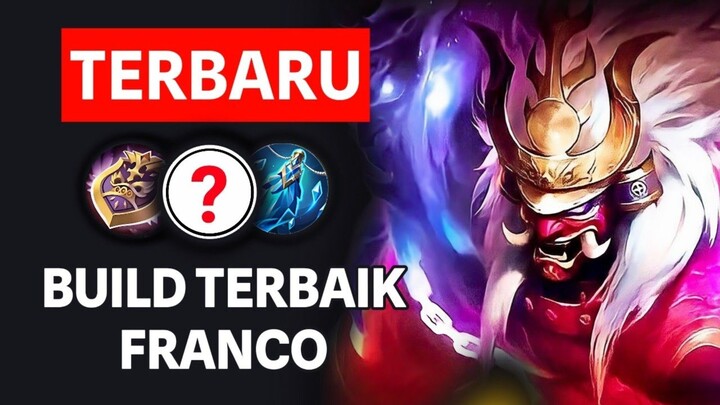BUILD FRANCO TERBAIK 2025! CARA MAIN FRANCO MOBILE LEGENDS
