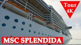 MSC SPLENDIDA - ship tour 2022 - 4K