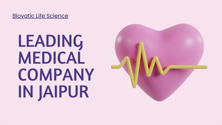 Biovatic Life Science – Leading Medical Company in Jaipur