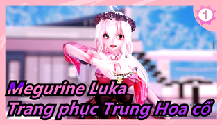 [Megurine Luka MMD] Luka trong trang phục Trung Hoa cổ| Video nhảy_1
