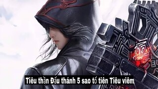 Đấu phá thương khung Phần 5 | Tiêu Thần Đấu Thánh 5 sao tổ tiên của Tiêu Viêm