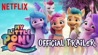 My Little Pony: A New Generation | Trailer Resmi | Netflix
