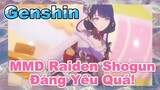 [Genshin, MMD] Raiden Shogun Đáng Yêu Quá!