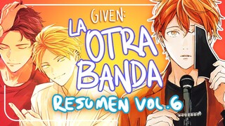 GIVEN: CÓMO SIGUE EL MANGA | Resúmen VOL. 6 🎸| addnoises