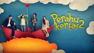 Perahu Kertas 2 (2012)