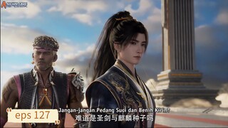 Shrouding The Heavens eps 127 Sub Indo