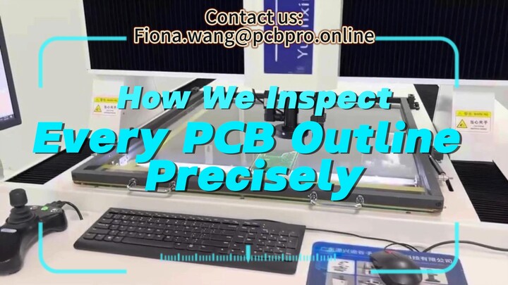 How We Inspect Every PCB Outline Precisely
