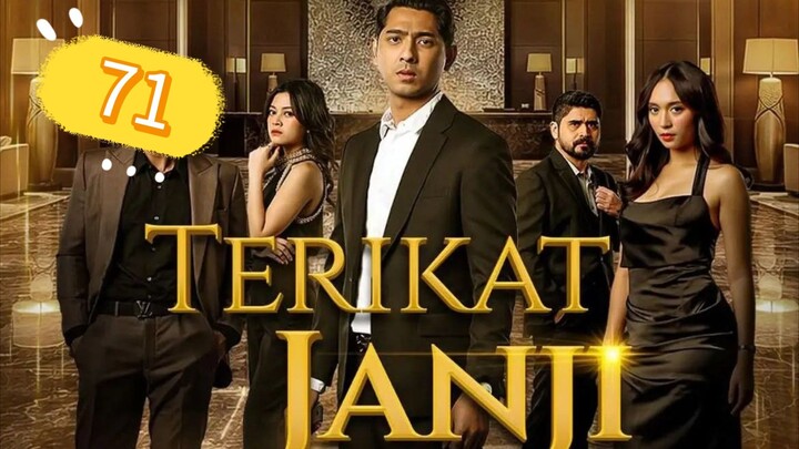 Terikat Janji Episode 71