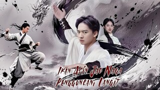 (DUB ID) Ikan Asin Jadi Naga Pengguncang Langit FULL Bahasa Indonesia (NS)