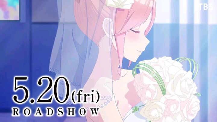 The Quintessential Quintuplets Movie - Official Trailer