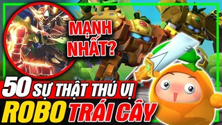 ROBO TRÁI CÂY: Top 50 Sự Thật Thú Vị - Robo Nào Mạnh Nhất? | Phim Hoạt Hình | meXINE