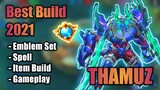 Thamuz Best Build in 2021 | Top 1 Global Thamuz Build | Thamuz Gameplay - Mobile Legends: Bang Bang