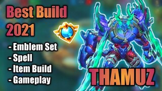 Thamuz Best Build in 2021 | Top 1 Global Thamuz Build | Thamuz Gameplay - Mobile Legends: Bang Bang