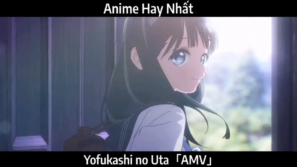 Yofukashi no Uta「AMV」Hay Nhất - Bilibili