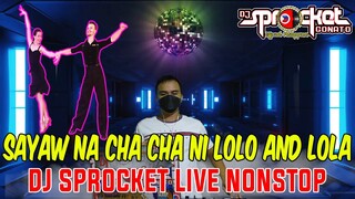 135bpm Nonstop Cha Cha Cha Remix Lolo and Lola's Hits | Dj Sprocket Live Nonstop