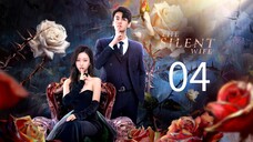 The Silent Wife Ep 4 (Eng Sub)