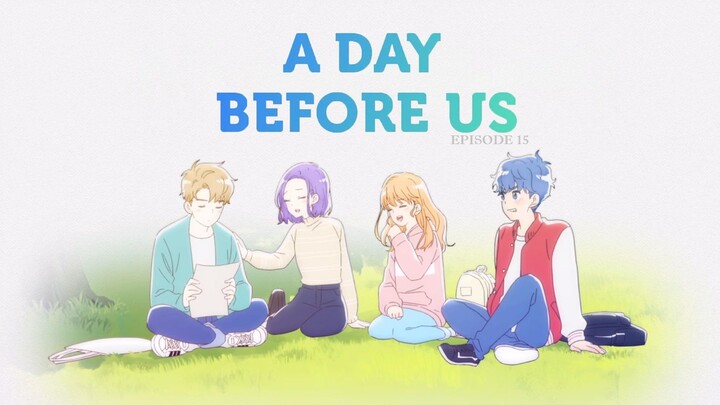 A Day Before Us 15 (2017) | Animation