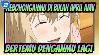 [Kebohonganmu di Bulan April AMV]Kapan aku bisa bertemu denganmu lagi?Aku terus menunggu_2