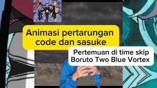 Keren!! Animasi pertarungan code dan boruto