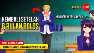 #1 KEMUNCULAN MURID YANG MENGGEGERKAN KELAS KOMI - ALUR CERITA ANIME KOMI SAN WA kOMYUSHOU DESU S2