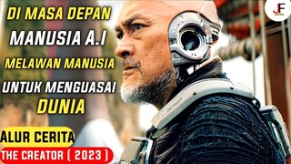 Di Masa Depan Robot AI Hidup Melawan Umat Manusia | Alur Cerita The Creator ( 2023 )