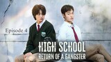 High School Return of a Gangster EP 4