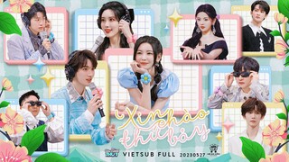 [Vietsub Full]《Xin Chào Thứ 7》(20230527) - Đinh Trình Hâm