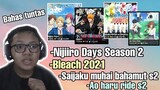 Bahas Nijiiro days s2,Bleach 2021,Saijaku Muhai no Bahamut s2,Ao haru ride s2 ||Request subscriber