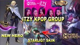 NEW HERO ESTEBAN | ITZY KPOP GROUP 2023 | EDITH APRIL STARLIGHT SKIN | MLBB NEW UPDATE 2023