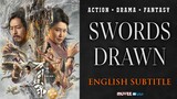 Swords Drawn (2022) [Chinese Movie w/ English Sub]