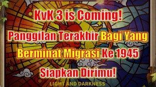 KVK 3 is Coming! Last Call Bagi Yg Ingin Join 1945! Siapkan Dirimu! Rise of Kingdoms Indonesia