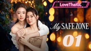 My Safe Zone - Episode 1 (GL) English sub (2025)