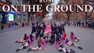 Rosé (Blackpink)-On The Ground Cover Tarian CAC Vietnam di Jalanan