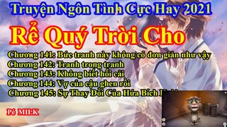 Rể Quý Trời Cho Chương 141 - 145 || Lâm Thanh Diện Hứa Bích Hoài