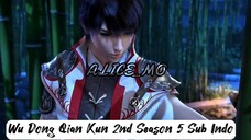 Wu Dong Qian Kun 2nd Season 2. Eps 5. Sub Indo
