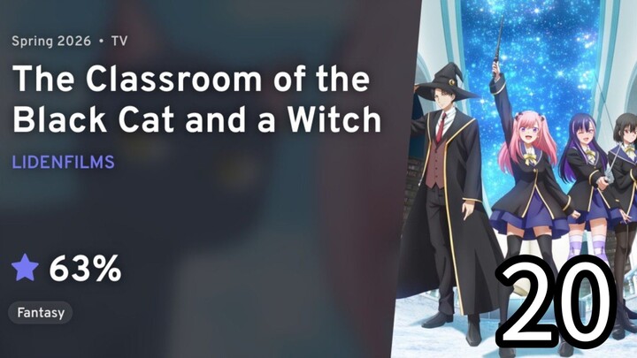 EP 20 The Classroom of the Black Cat and a Witch