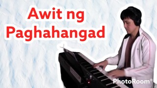AWIT NG PAGHAHANGAD- PianoArr.Trician-PianoCoversPPIA